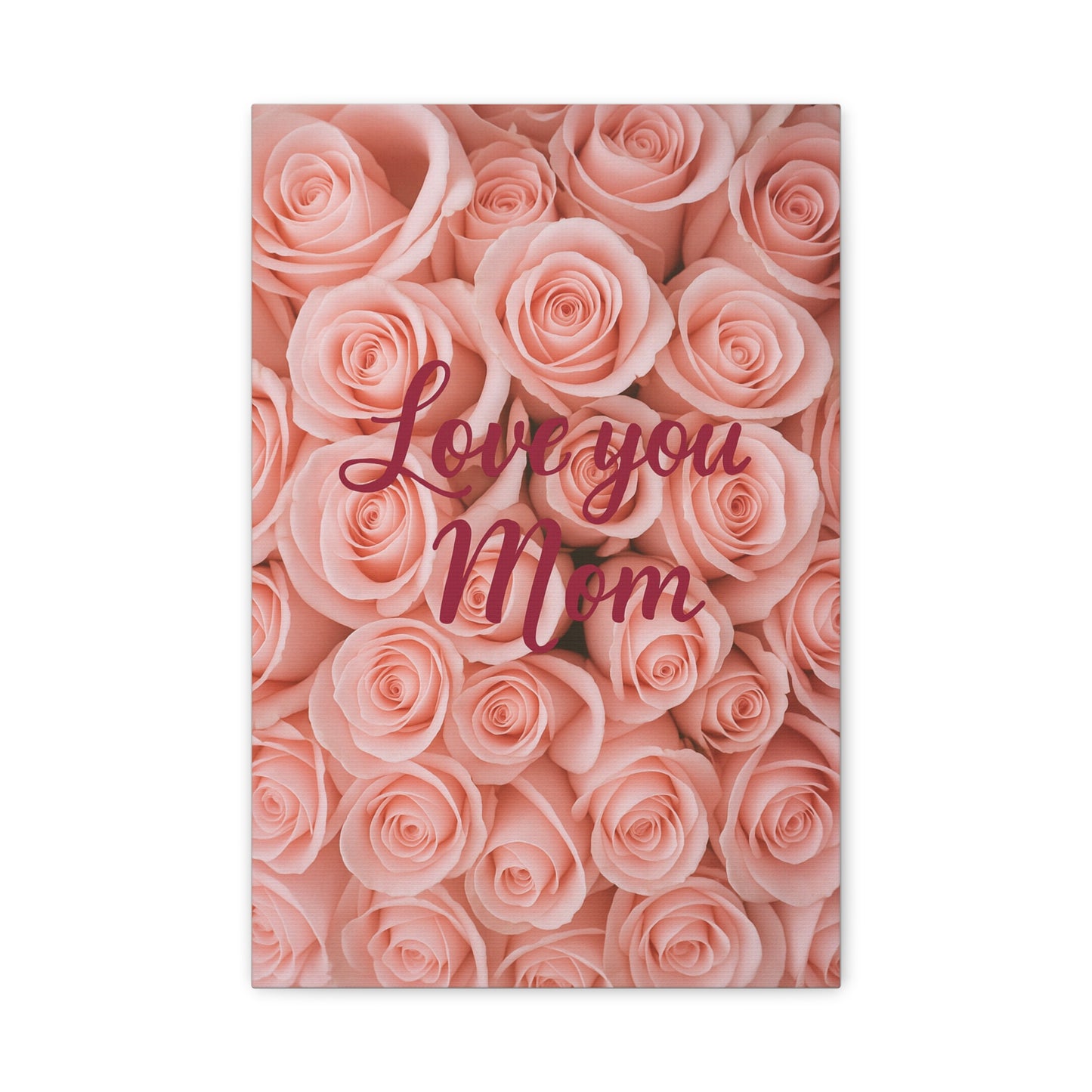 Floral Love You Mom Canvas Art - Perfect Gift for Mother's Day