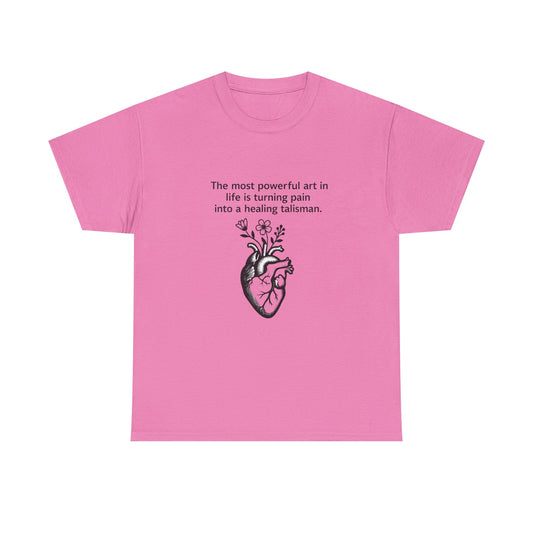 Healing Talisman T-Shirt - Frida Kahlo Quote