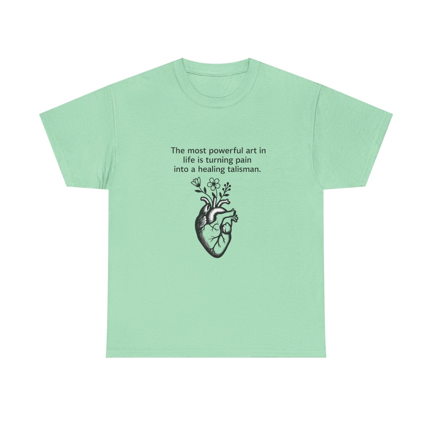 Healing Talisman T-Shirt - Frida Kahlo Quote