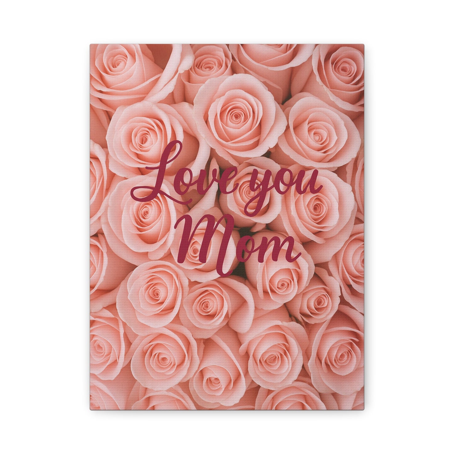 Floral Love You Mom Canvas Art - Perfect Gift for Mother's Day