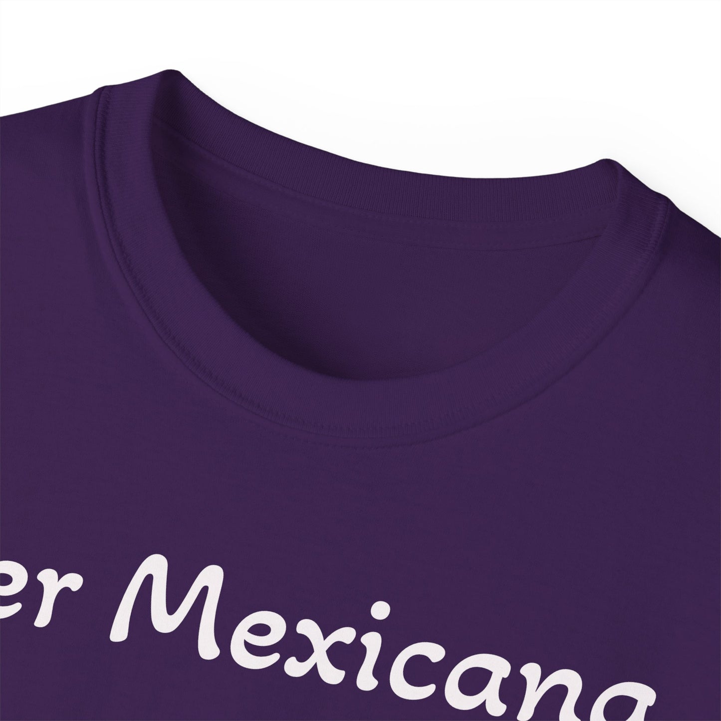 Mexicana Chido Tee - Celebrate Culture & Identity