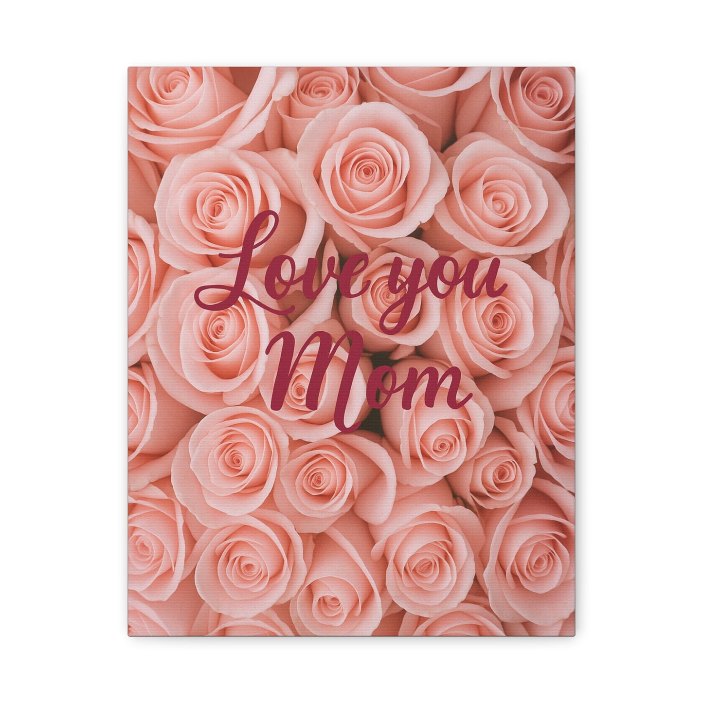 Floral Love You Mom Canvas Art - Perfect Gift for Mother's Day