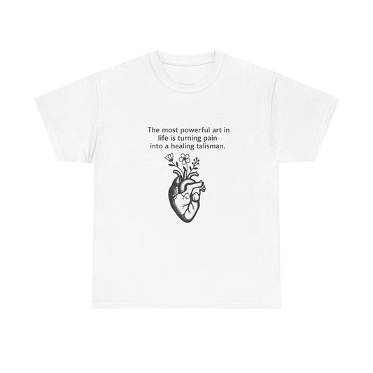 Healing Talisman T-Shirt - Frida Kahlo Quote