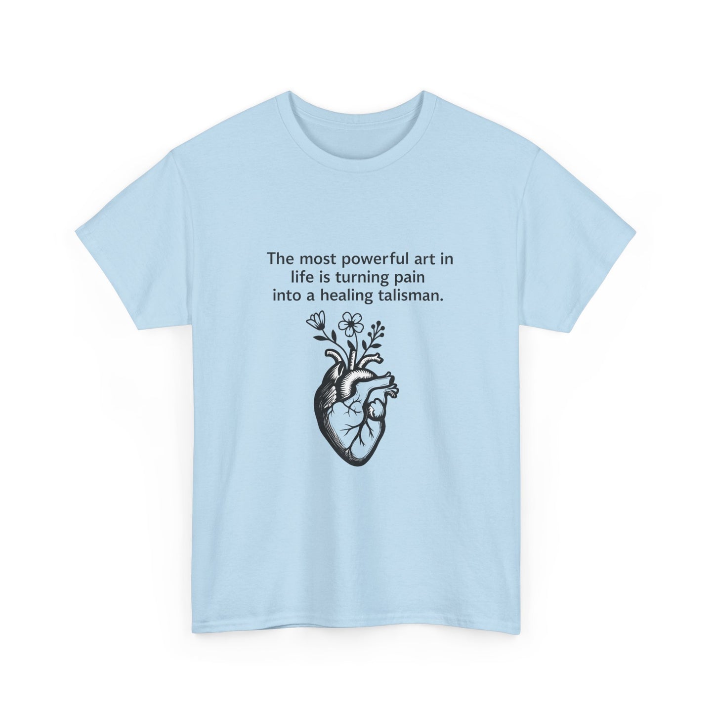 Healing Talisman T-Shirt - Frida Kahlo Quote